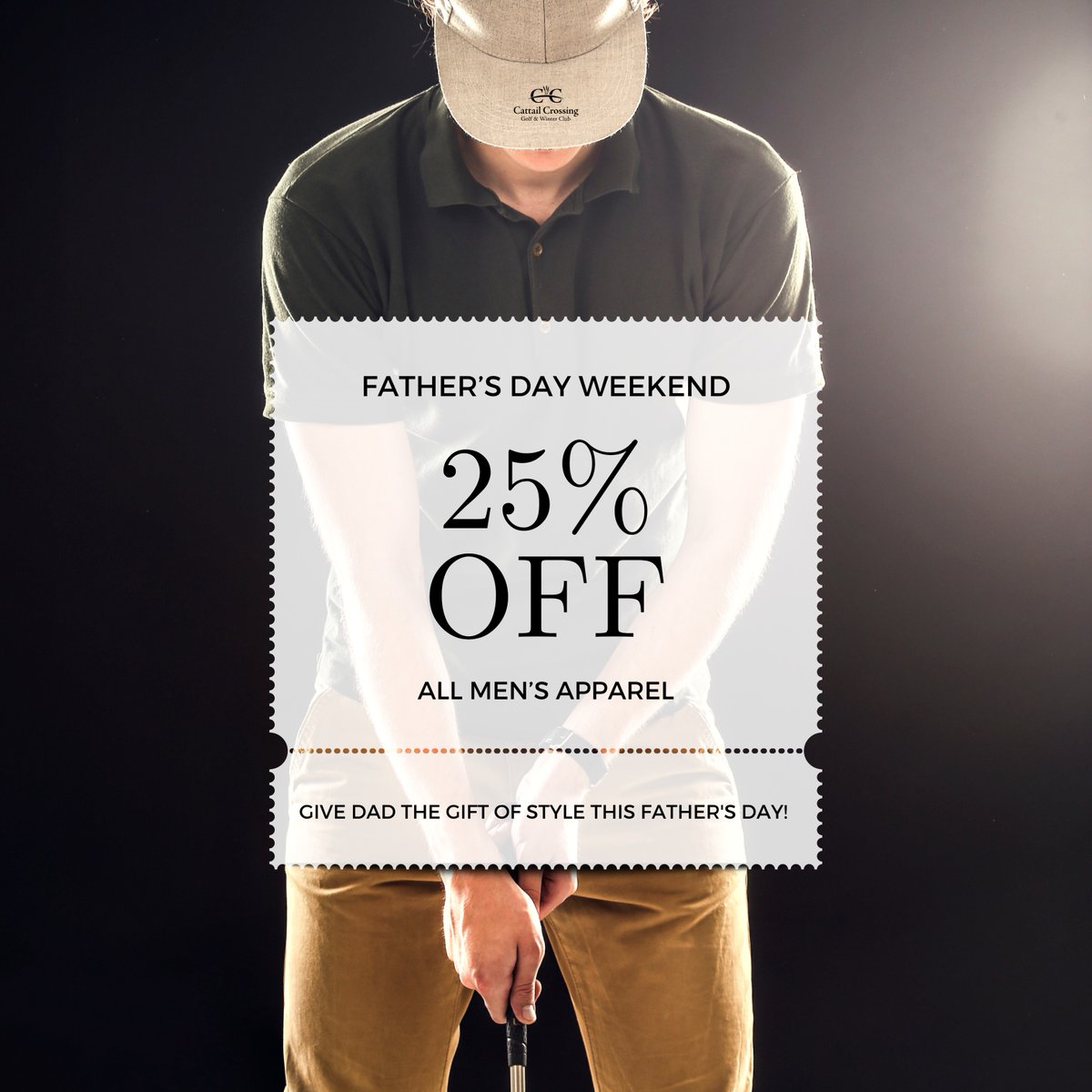 Swing into Father's Day weekend with style at Cattail Crossing Golf Club! Treat Dad to a wardrobe upgrade with 25% off all men's apparel at our pro shop. From sleek polos to cozy outerwear, we've got everything he needs to hit the links in style.