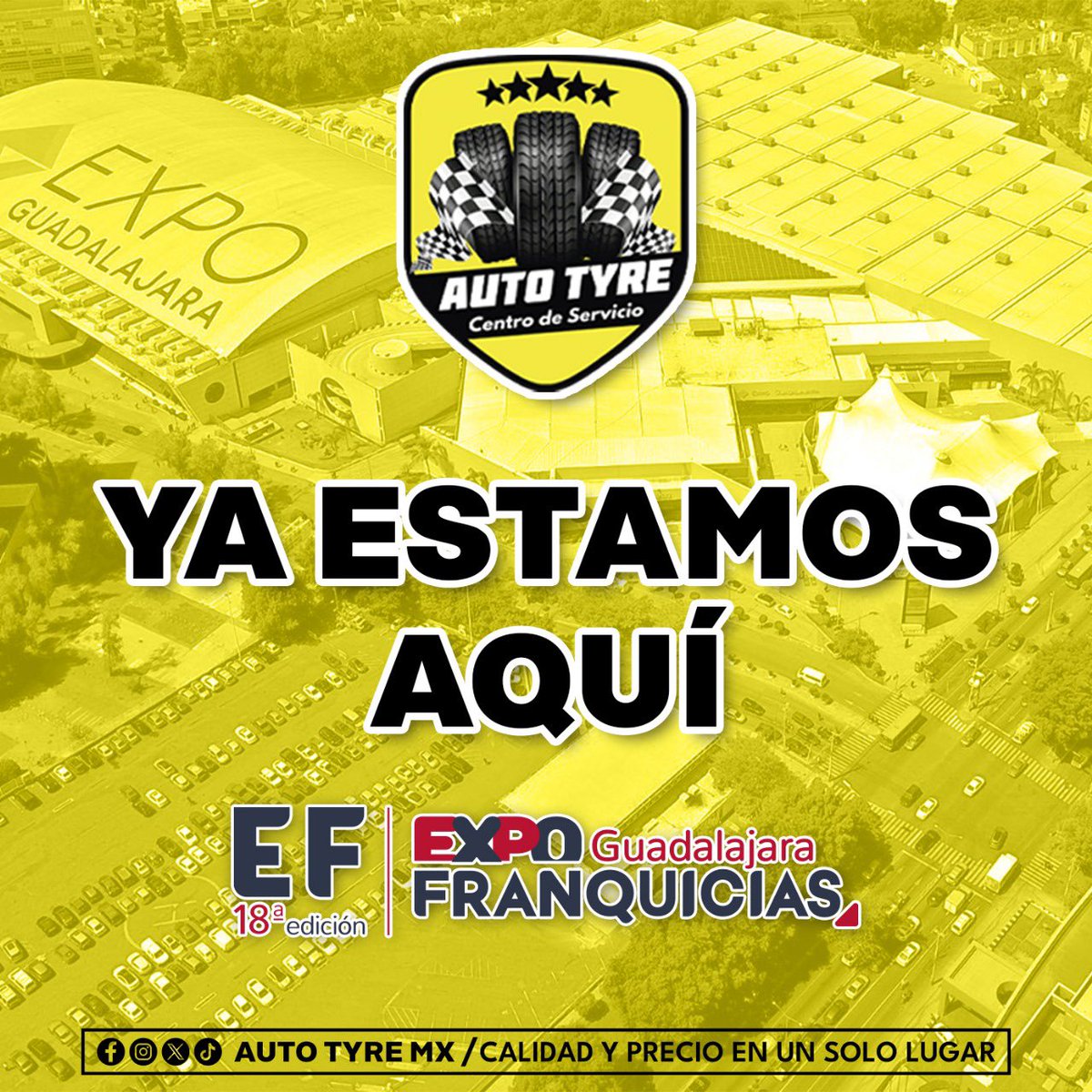 _AUTOTYRE's tweet photo. 📍 ¡Hoy es el día! La Expo Franquicias en Guadalajara ha comenzado y ya estamos listos para recibirte.

Visítanos en el Stand 224 y conoce todos los beneficios de adquirir una franquicia con nosotros.

¡Te esperamos!

AUTO TYRE - Calidad y servicio en un solo lugar. https://t.co/WwypVBfR6X