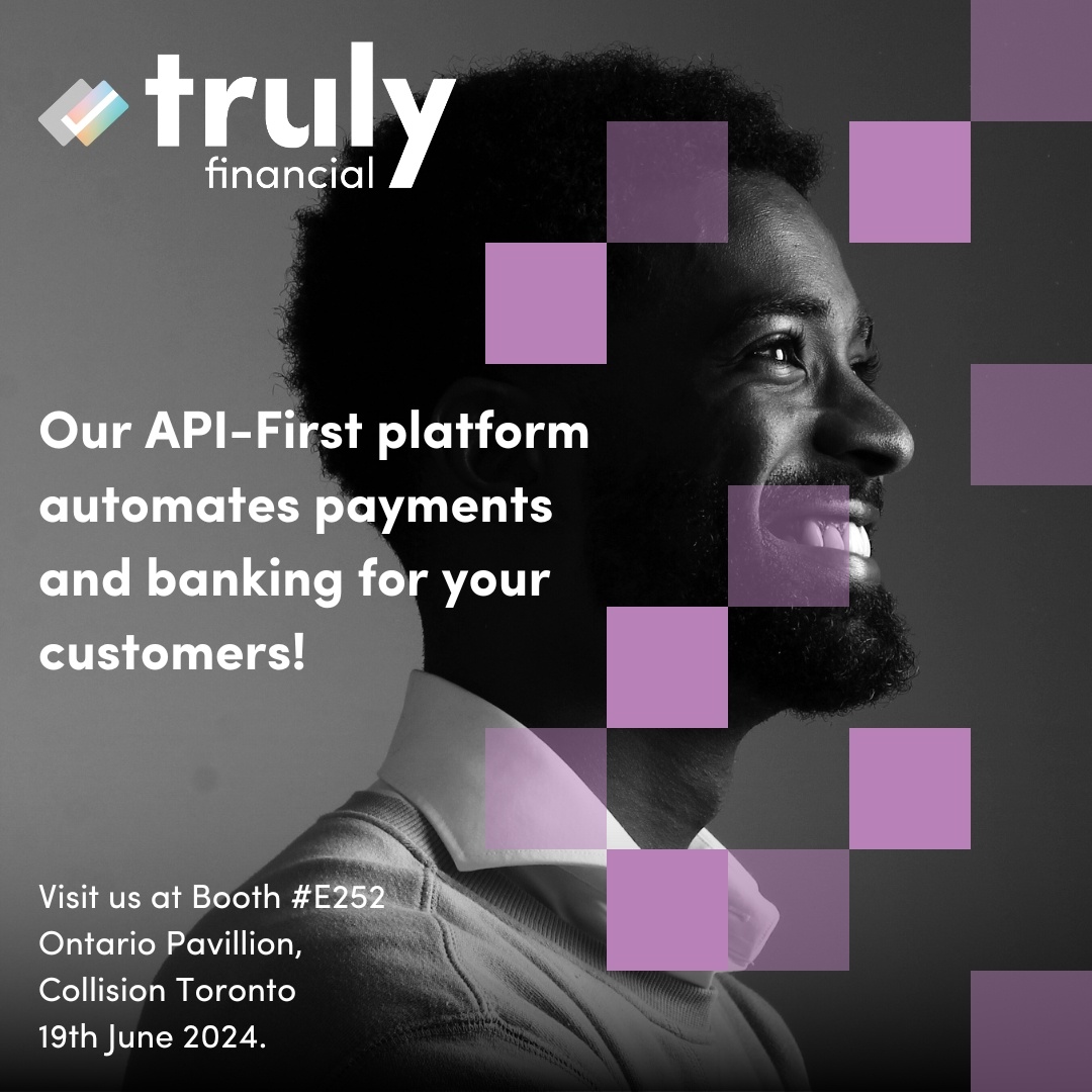 Join us at Booth #E252, Ontario Pavilion, at Collision Toronto on June 19, 2024 or email us at collision@trulyfinancial.com to meet us any day. 

See you there!

#TrulyGlobal #TrulyFinancial #BankingPartner #TrulyGlobalBanking #BankingWithoutBorders