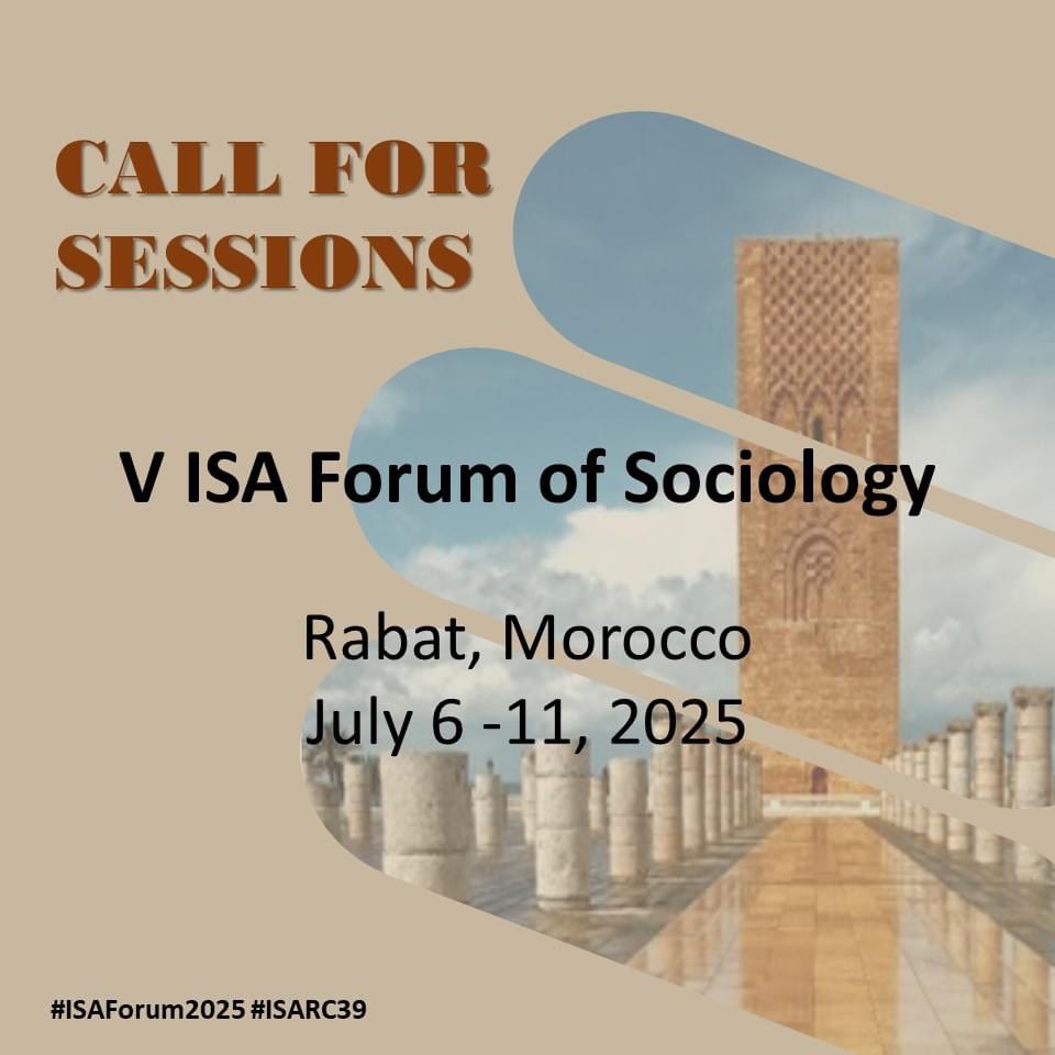🔊 Call for Sessions Reminder! 🌍 Join us at the V ISA Forum of Sociology in Rabat, Morocco 🇲🇦. Submit your session abstract online at isa-sociology.org by July 1st, 2024. Don't miss this chance to contribute to vital discussions on global challenges. #ISAForum2025