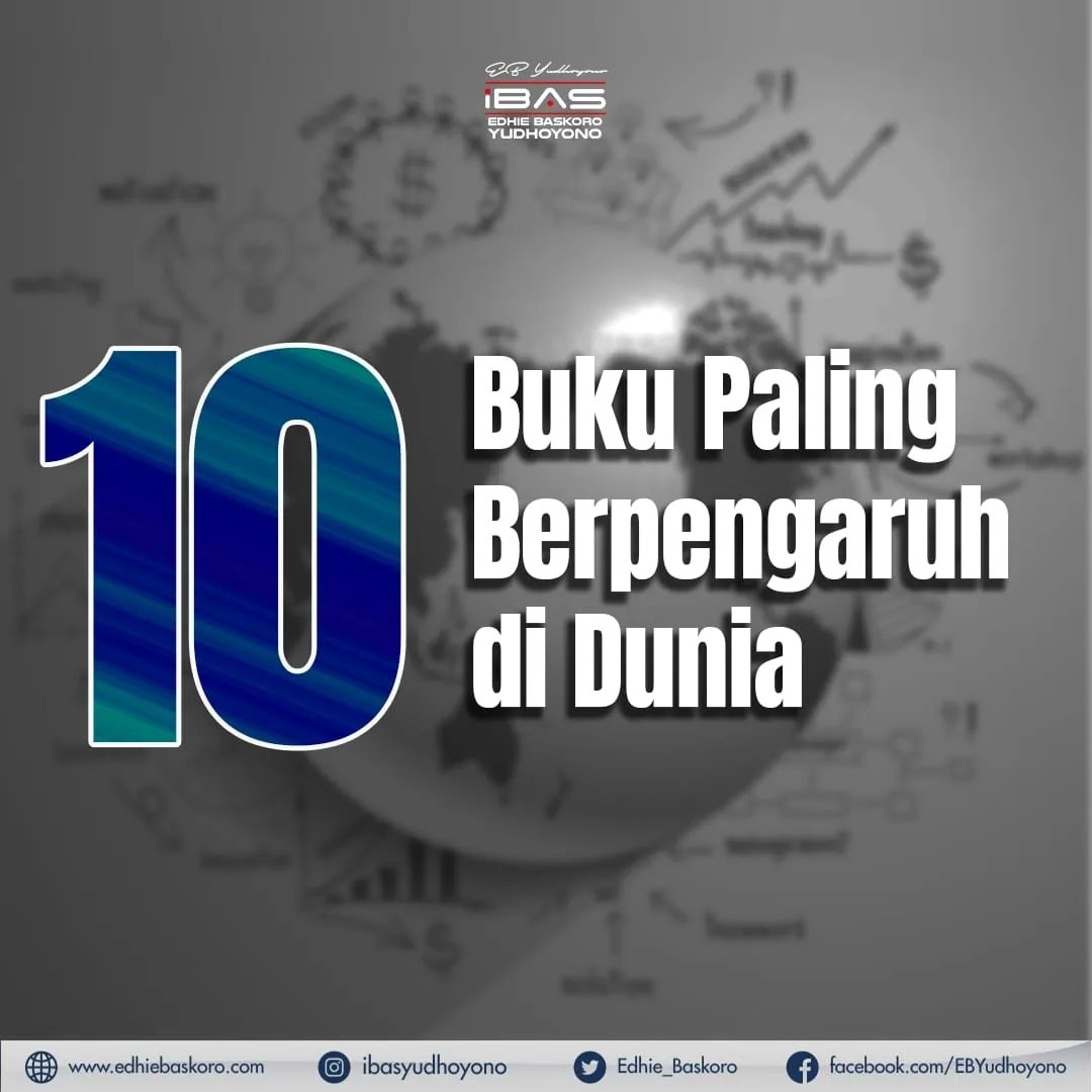IbasNews's tweet photo. Buku Paling Berpengaruh di Dunia, Sudah Membacanya?

Buku-buku yang terpilih sebagai yang paling berpengaruh di dunia telah memainkan peran krusial dalam perkembangan pemikiran dan budaya manusia. 

#IbasNews #Ibas #MasIbas #EdhieBaskoroYudhoyono #EBY #Infografis https://t.co/XfZ93a4ca3