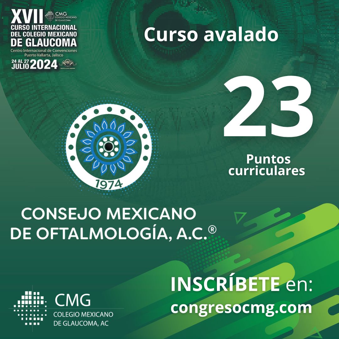 👁️XVII Curso Internacional
del Colegio Mexicano de Glaucoma 2024

👉Visiten la página del Congreso en:
congresocmg.com

#ColegioMexicanodeGlaucoma #GlaucomaSesiones #OftalmologosespecialistasenGlaucoma #Glaucoma