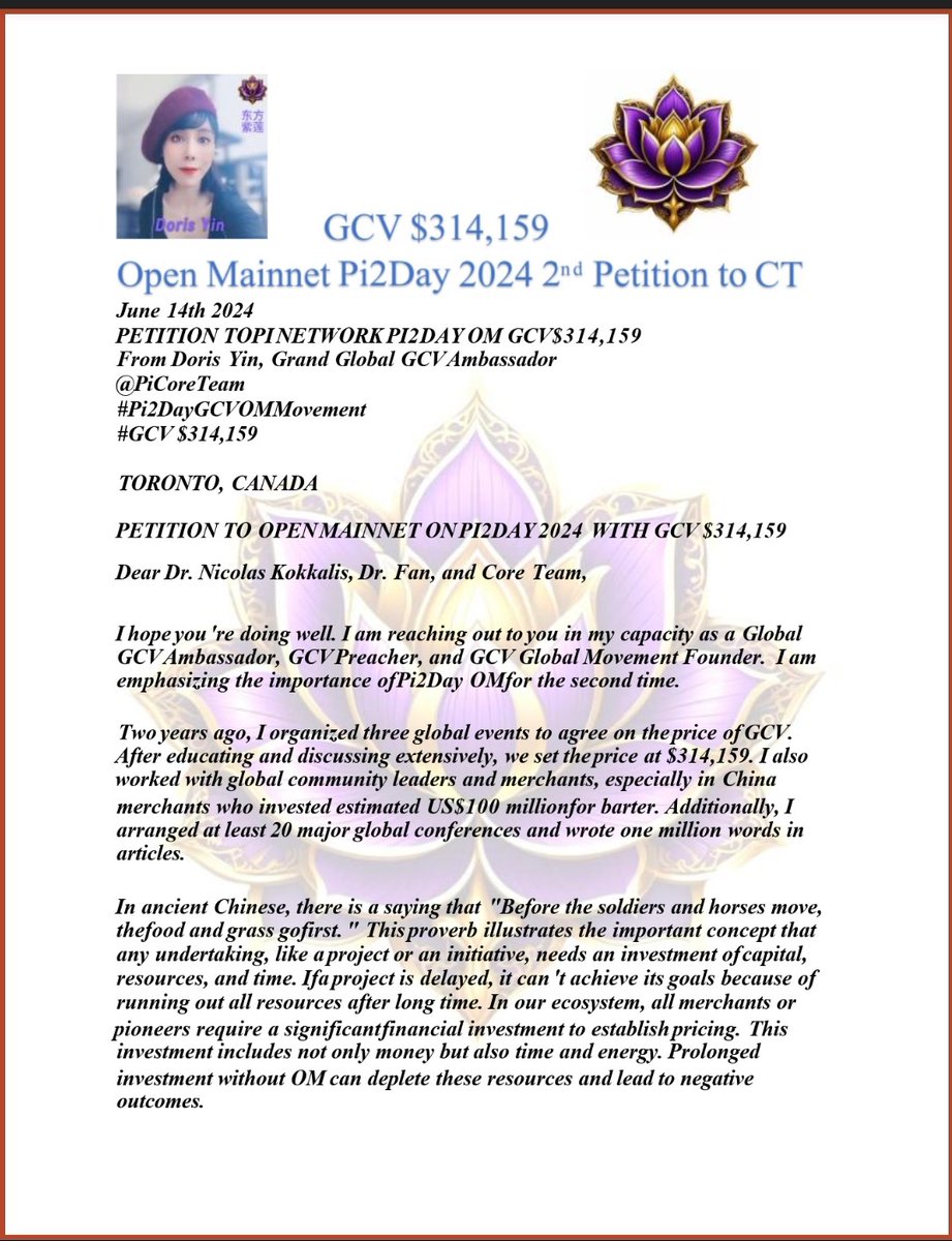 dorisyincpa's tweet image. June 14th 2024
PETITION TO PI NETWORK PI2DAY OM GCV$314,159
From Doris Yin, Grand Global GCV Ambassador
@PiCoreTeam
#Pi2DayGCVOMMovement
#GCV $314,159

TORONTO, CANADA

PETITION TO OPEN MAINNET ON PI2DAY 2024 WITH GCV $314,159

Dear Dr. Nicolas Kokkalis, Dr. Fan, and Core Team,…