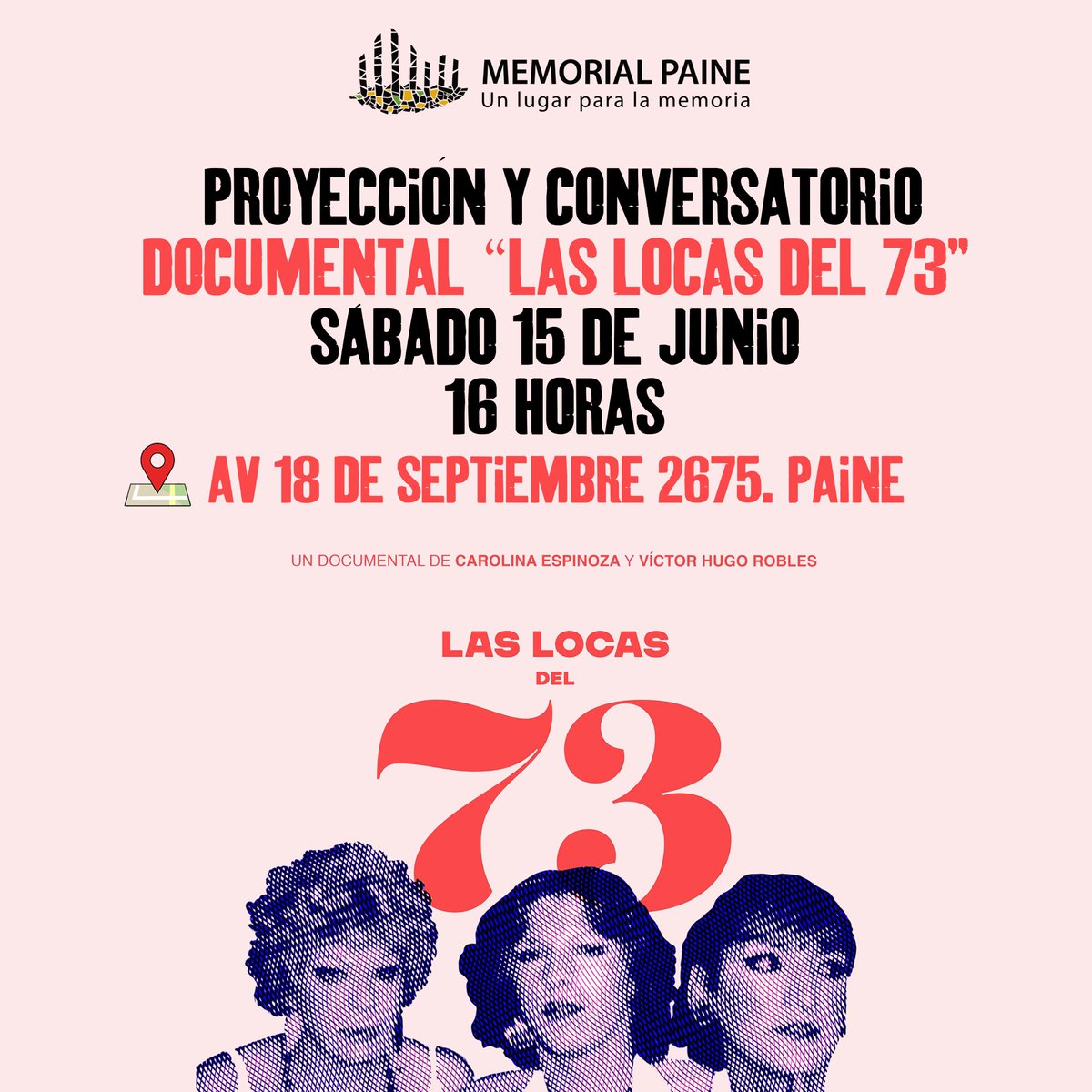 MemorialdePaine's tweet photo. ✊MAÑANA | Memorial Paine, José Luis López y el programa @siemprevivavivo de @uchileradio, les invitan al conversatorio del documental “Las locas del 73” de Carolina Espinoza y Víctor Hugo Robles | 15 de junio | 16:00 horas #DDHH #MesOrgullo #LasLocasdel73 #Documental #Paine https://t.co/MhVHpEHoSh