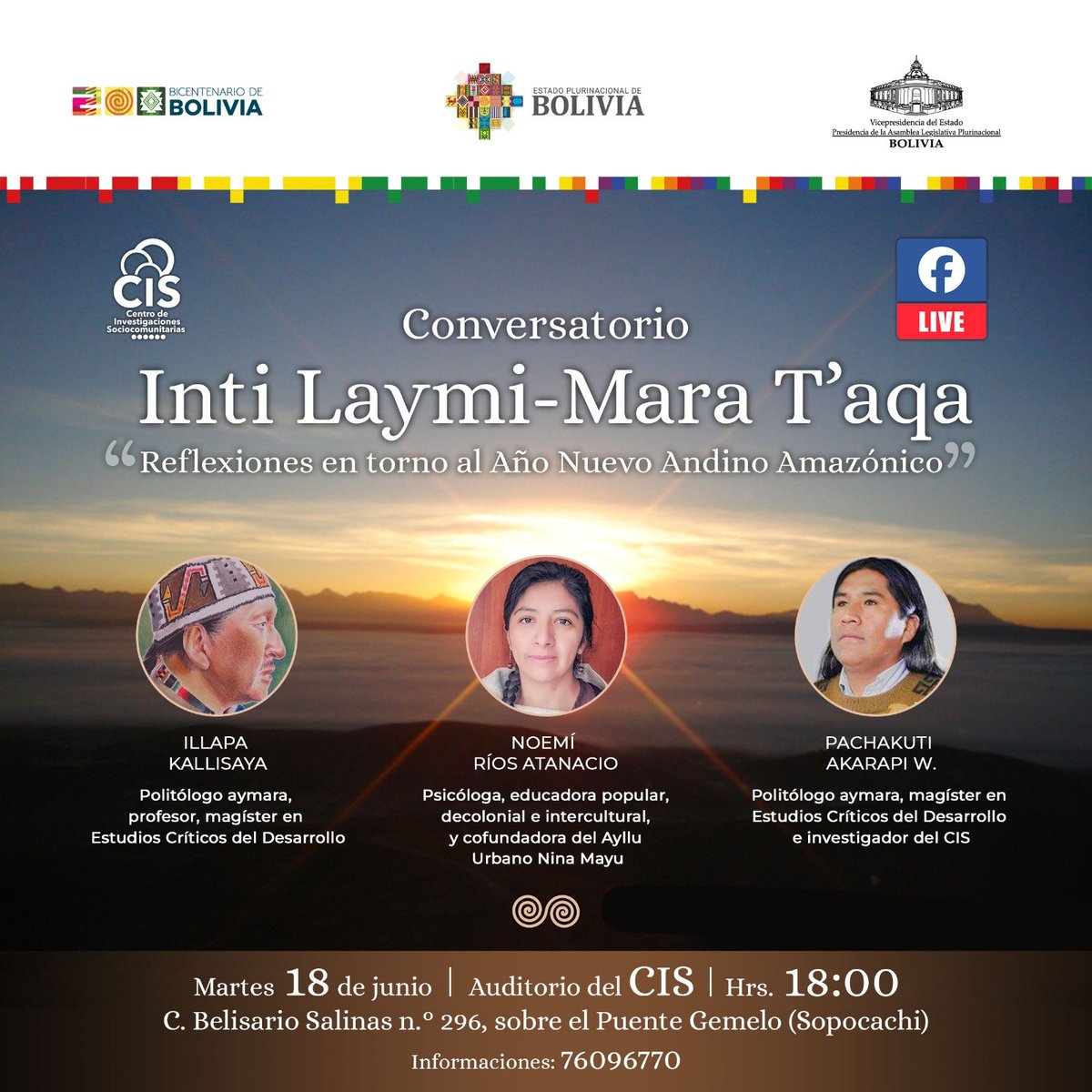 CISBolivia's tweet photo. En la víspera del Año Nuevo Andino Amazónico, el CIS te invita a reflexionar y debatir sobre la importancia histórica y espiritual de esta práctica
Conversatorio Inti Laymi - Mara T´aqa.
Martes 18 de junio, 18.00 hrs., vía Facebook live. https://t.co/QhCvSyONFh