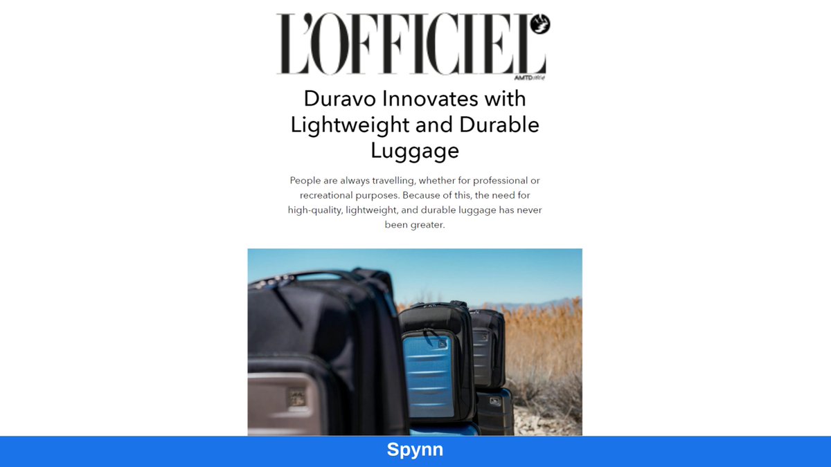 spynn_co's tweet image. From concept to headlines! 📰 Thanks to Spynn, Duravo&apos;s luggage innovations are spotlighted on L&apos;Officiel. 

Elevate your brand&apos;s presence. Send us a message today! #BrandRecognition #SpynnCo #GuaranteedPublicity #Trending