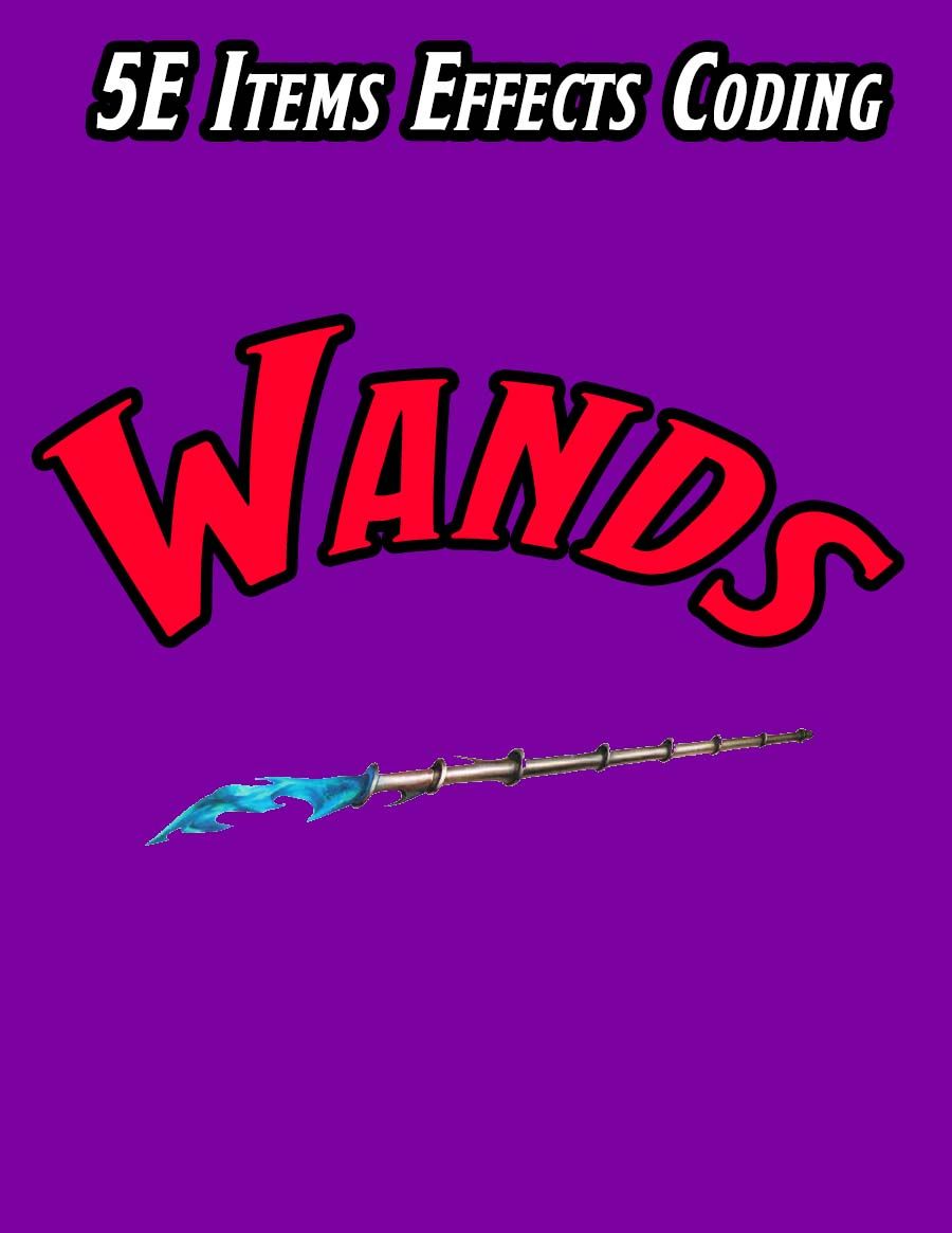 5E Items Effects Coding - Wands

GAMING BETTER
Module for <a href="/FantasyGrounds2/">Fantasy Grounds VTT</a> #dnd5e #rpg #vtt
Delivers all of the coding effects for the items mentioned for the PC sheet Actions tab in drag and drop format!
#TeamTwohy

Get yours at Fantasy Grounds Forge
buff.ly/3z7RMQu