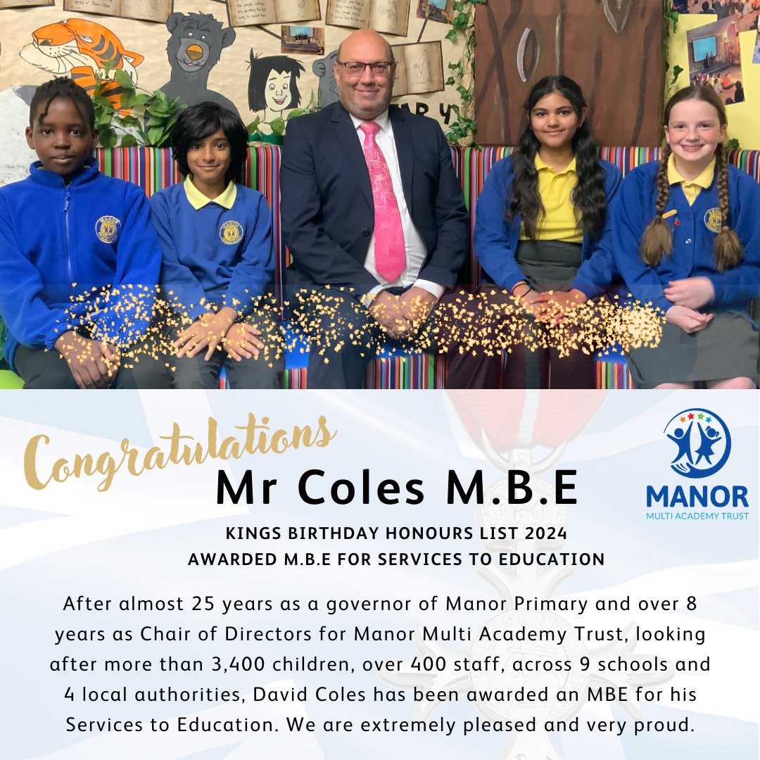 Manor Multi Academy Trust (@manormatrust) on Twitter photo Manor Multi Academy Trust is delighted to announce that our Chair of Directors Mr David Coles has been awarded the M.B.E in the Kings Birthday Honours List 2024. 👋 manormultiacademytrust.com/governance/mrd… Manor Multi Academy Trust is delighted to announce that our Chair of Directors Mr David Coles has been awarded the M.B.E in the Kings Birthday Honours List 2024. 👋 manormultiacademytrust.com/governance/mrd…
