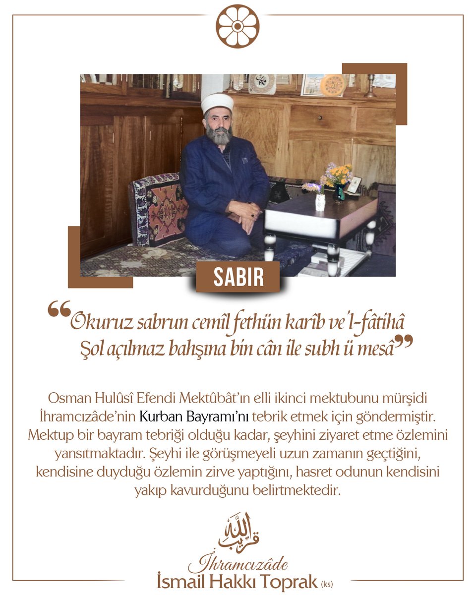📌“Okuruz sabrun cemîl fethün karîb ve’l-fâtihâ
Şol açılmaz bahşına bin cân ile subh ü mesâ"

✅ İhramcızâde İsmail Hakkı Toprak (ks)
#İhramcızade #İsmailhakkıtoprak #Sivas