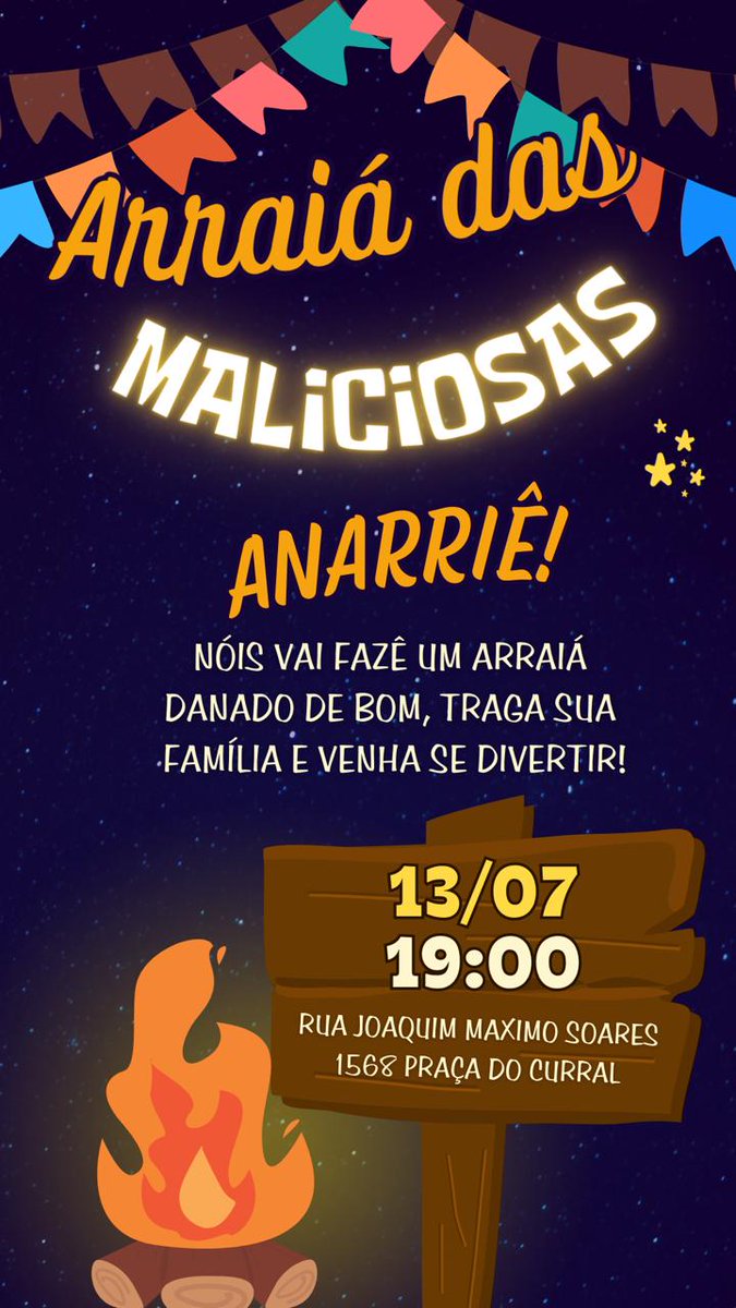 Não me leve a mal, me leve para o arraiá das Maliciosas 🥳🎊