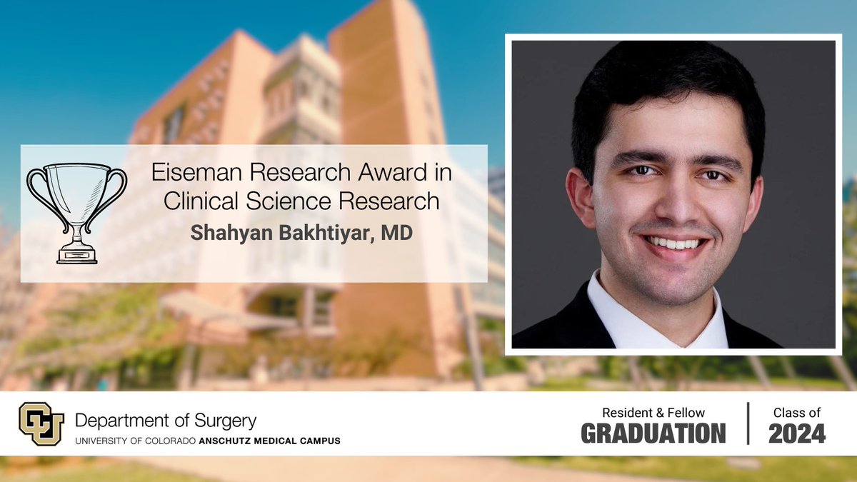 CUDeptSurg's tweet photo. Congrats, Shahyan Bakhtiyar, MD, for receiving the Eiseman Research Award in Clinical Science Research! #CUAnschutzGrad #CUSurgery https://t.co/FUaY4H3hag
