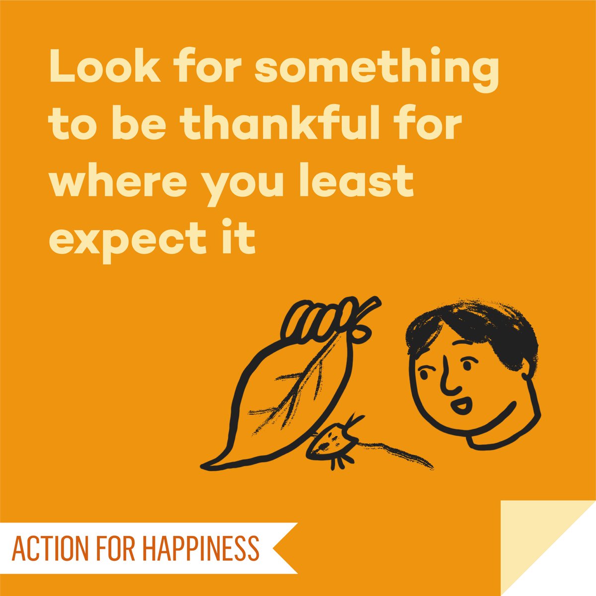 Joyful June - Day 15: Look for something to be thankful for where you least expect it actionforhappiness.org/joyful-june #JoyfulJune