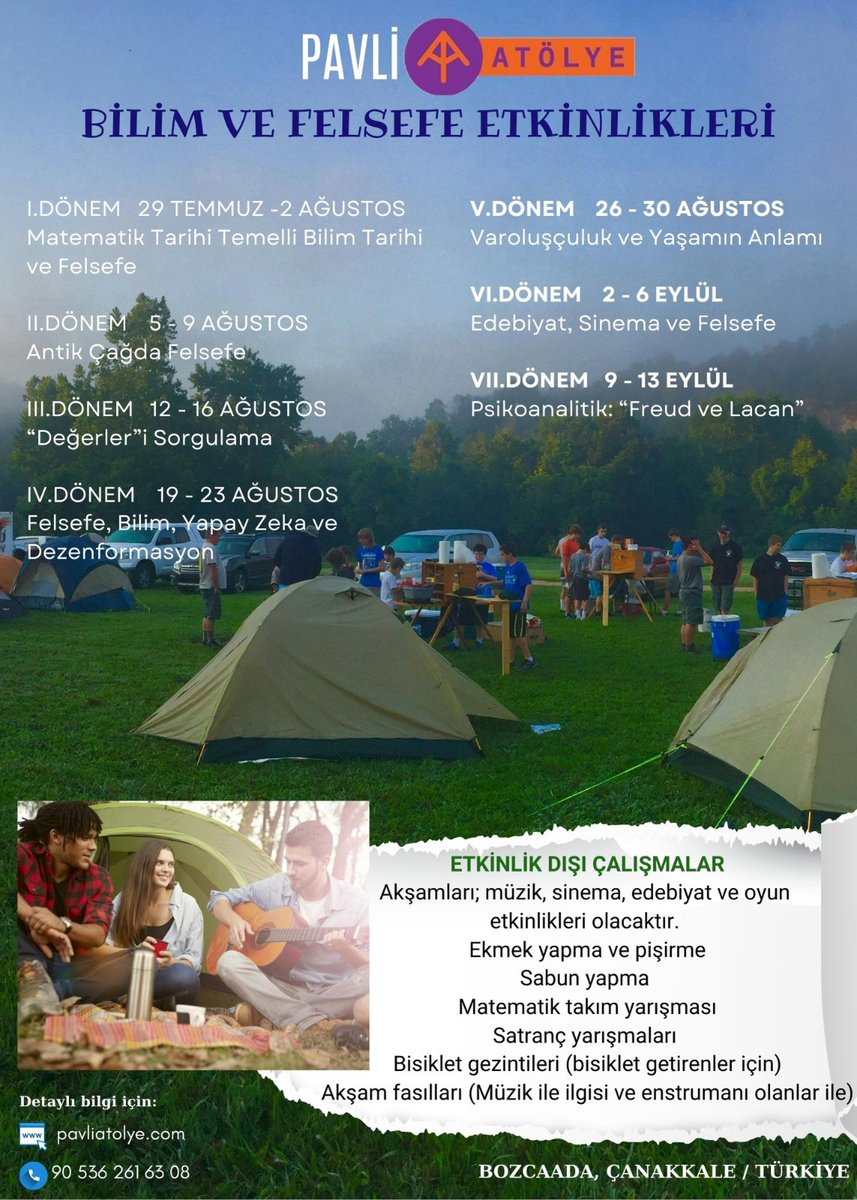 Bozcaada Cemal Yıldırım Bilim ve Felsefe Etkinlikleri
· Her kamp programı 5 gün sürecek (Pazartesi öğleden sonra giriş cuma günü çıkış) ve alanında yetkin akademisyen ve eğitmenlerden oluşan bir ekip ile gerçekleştirilecektir.