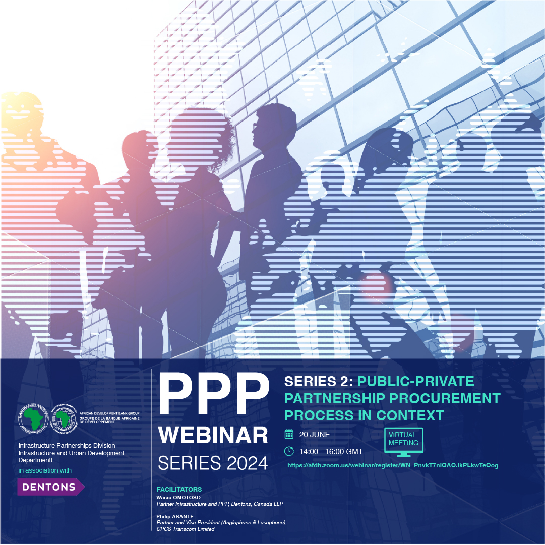 Join <a href="/AfDB_Group/">African Development Bank Group</a> and <a href="/Dentons/">Dentons</a> for the second module of the 2024 Public-Private Partnership (PPP) webinar series on 20 June to learn more about structuring, procuring, and financing PPP transactions in Africa. 

Register: bit.ly/3x2zsrD