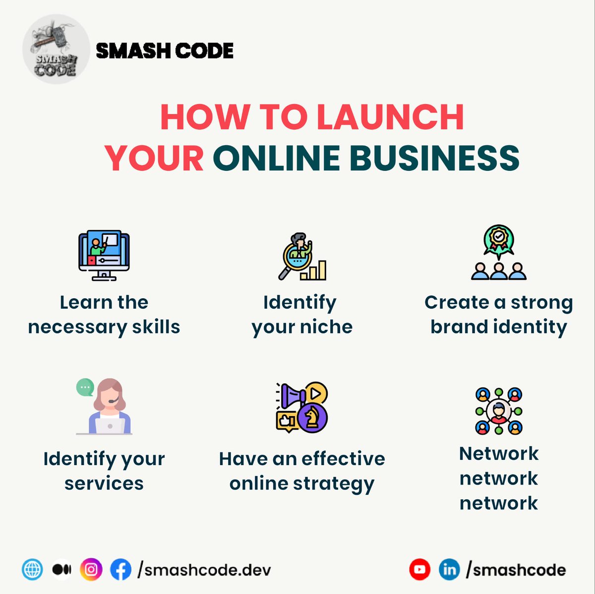 Smashcodedev's tweet image. " HOW TO LAUNCH YOUR ONLINE BUSINESS "
#smashcode #smashcodedev #letsconnect #business #onlinebusiness #skills #learn #learning #niche #services #strategy #network #create #socialmedia #digitalmarketing
Visit our website to explore more ✨🌐
Link is below👇🏻
Follow for more ✨🚀