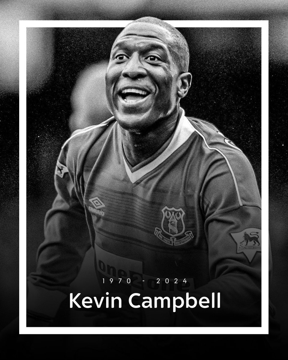 Hard one to take this blues.....what a player.....what a legend......and what an amazing human being he was. RIP our SUPER KEVIN CAMPBELL  !!!!!!!