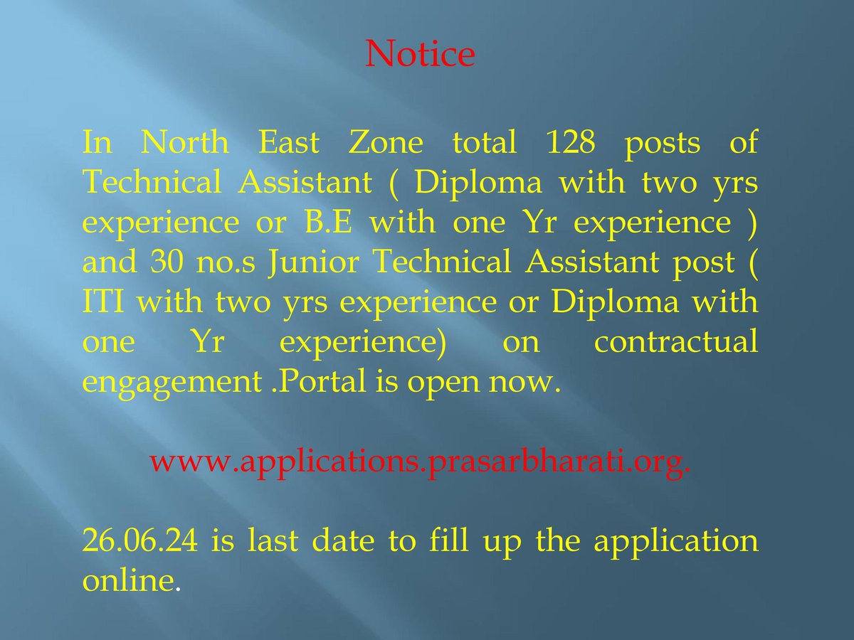 AgartalaAir's tweet photo. Applications are  invited for contractual engagement for Technical Assistant at 
Agartala  #Akashvani and #DDK in Prasar bharati.
Last  Date  of  online application  is 26.6.24.
@ AIR news
@ Akashvani 
@DDK news
@NER ADG
@Prasarbharati. https://t.co/6nDAcC55RR