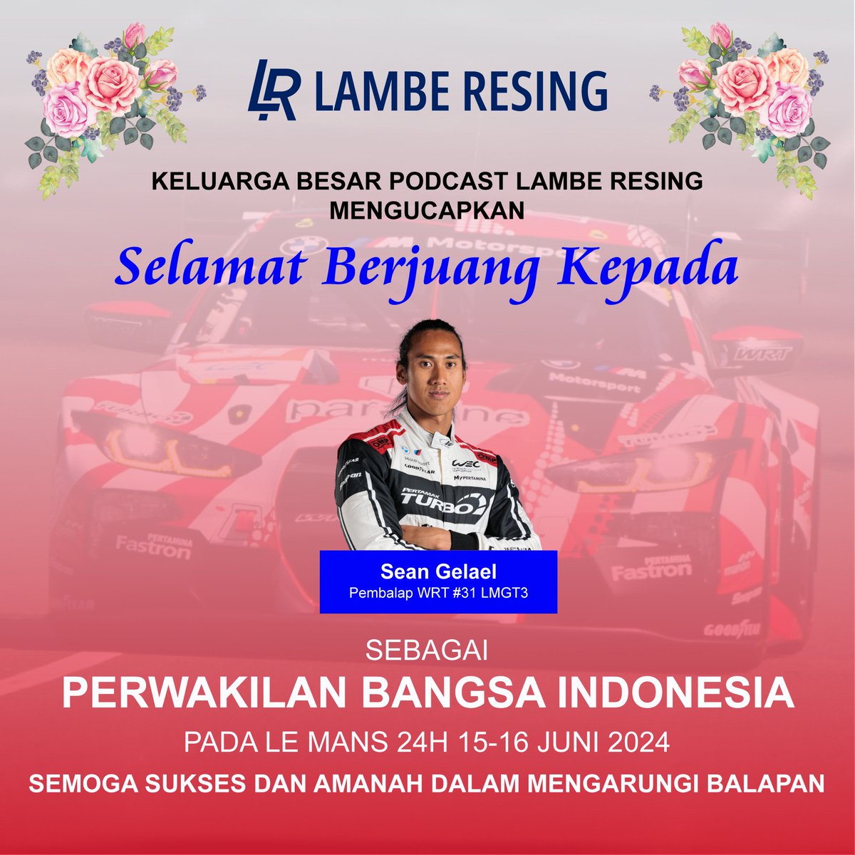 Kami segenap crew Lambe Resing mengucapkan selamat berjuang kepada Sean Gelael <a href="/gelaelized/">Sean Gelael</a> sebagai perwakilan Indonesia dalam gelaran #LeMans24 🇮🇩

Semoga sukses dan amanah dalam mengarungi balapan! 🙏💪

"Majulah Majulah Menang!"