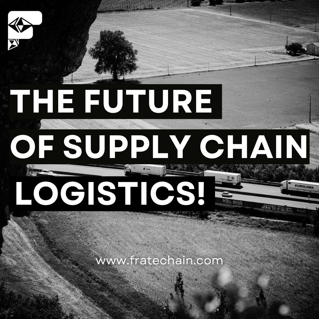 FrateChain's tweet photo. 🚛 Discover what's next in supply chain logistics! Dive into our newest blog post on The Future of Supply Chain Logistics! 📦

#logistics #supplychain #transportation #technology #transport #calculator https://t.co/KE4I0hnSa5