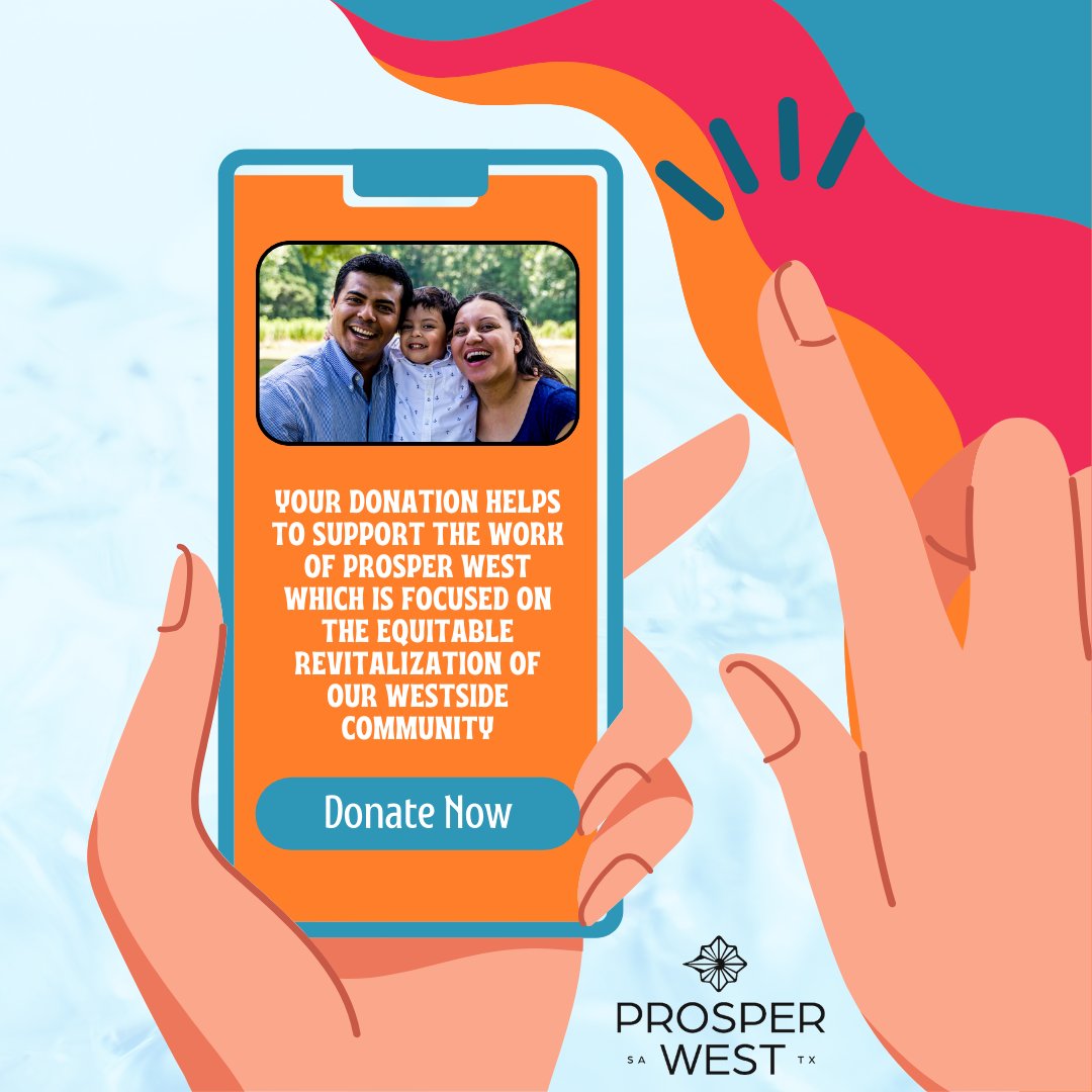 Donate Today - Your contribution supports Prosper West's mission to drive equitable revitalization in our Westside community.

Donate: prosperwestsa.org/get-involved/

 #ProsperWestSA #WestsideSA #SATX #WestsideShares #SanAntonio #SACommunity #SmallBusiness #CityOfSanAntonio #Donate