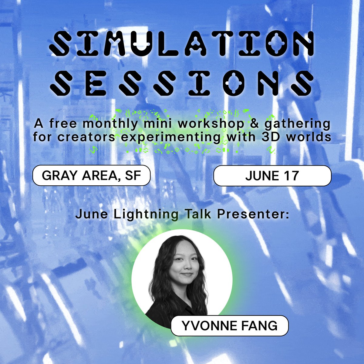 🌟Meet <a href="/fang_yvonne/">Yvonne Fang</a>🌟

Yvonne is an artist blending AI and creativity while exploring climate change, tech, and society. Catch her at next week's Sim Session and see her work at our Summer Artist Showcase!

Simulation Session: June 17 | 6PM
Summer Artist Showcase: July 10 + 11