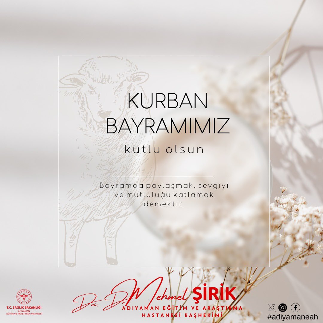 adiyamaneah's tweet photo. Kardeşlik bağlarımızı güçlendirdiğimiz sağlıklı, mutlu ve huzurlu nice bayramlara kavuşmak dileğiyle milletimizin ve tüm İslam âleminin Kurban Bayramı mübarek olsun.
#KurbanBayramı 🐏 https://t.co/kFhMLnrtBY