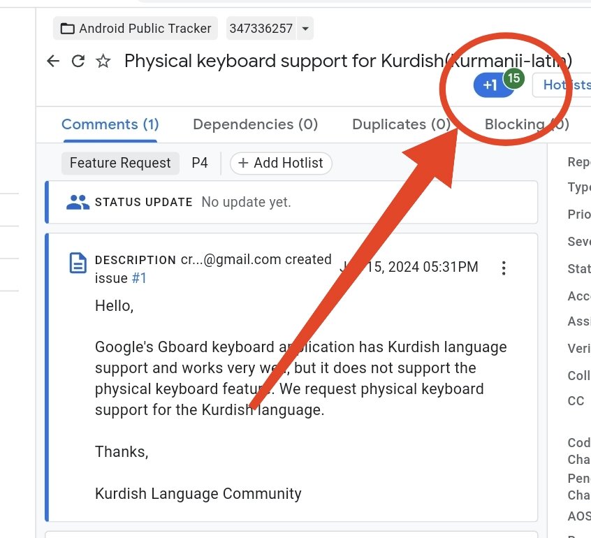 Silav kurdîhezên hêja,
Ji kerema xwe, ji bo ku klavyeya kurdî ya fîzîkî li Androidê/Gboadê bê zêdekirin li vê lînka jêrê bitikîne paşê li "+1"ê bitikîne.
👇👇👇
issuetracker.google.com/u/0/issues/347…