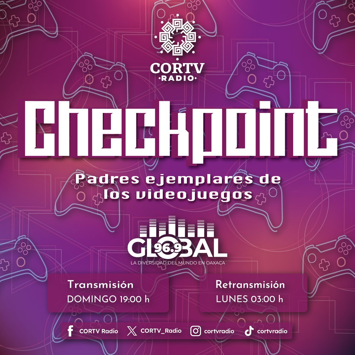 CORTV_Radio's tweet photo. ¡Toma el control y disfruta de un pixel auditivo! Este domingo en 𝗖𝗵𝗲𝗰𝗸𝗽𝗼𝗶𝗻𝘁, hablaremos de las 'figuras paternas en los videojuegos'; recomendaciones, entrevistas, música y más. 🕹️📻🎶

🟡 19:00 h por #Global 96.9 https://t.co/4SRpFkEd4a #Oaxaca https://t.co/N9y5rUHjSo