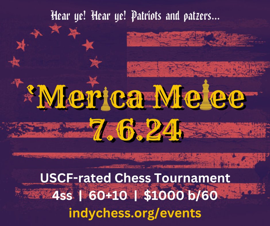 IndyChessClub's tweet photo. JUST ANNOUNCED TOURNAMENT!  Early bird entry fee price available for just seven days... https://t.co/5RslPIcrat