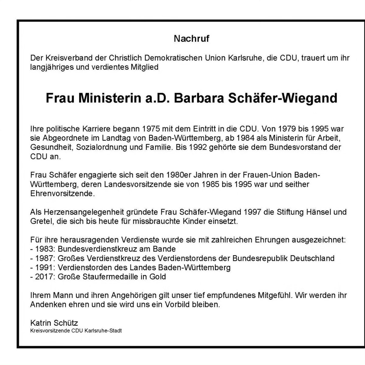 Heute erreichte uns die traurige Nachricht, dass Frau Ministerin a.D. Barbara Schäfer-Wiegand verstorben ist. Eine herausragende Persönlichkeit, die sich außerordentlich verdient gemacht hat.
Unser aufrichtiges Mitgefühl gilt ihrem Mann. 
#cdu_karlsruhe #cdu_Bw #rip