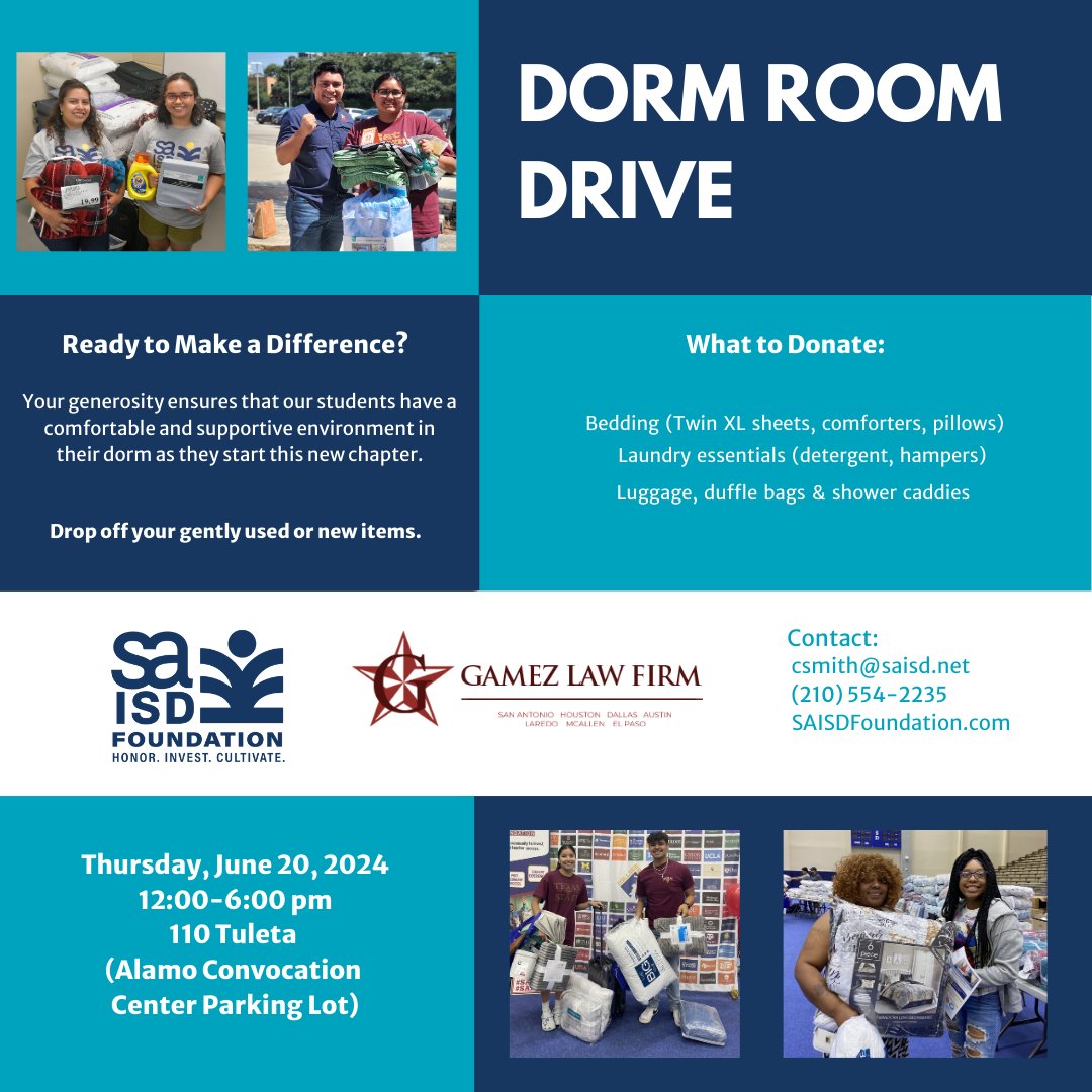 You can support our 2024 grads by donating to the SAISD Foundation's Dorm Room Drive June 20 at Alamo Convocation Center. 
Puede apoyar a nuestros graduados de 2024 al donar a la Recolección para Dormitorios de la Fundación de SAISD el 20 de junio en el Alamo Convocation Center.