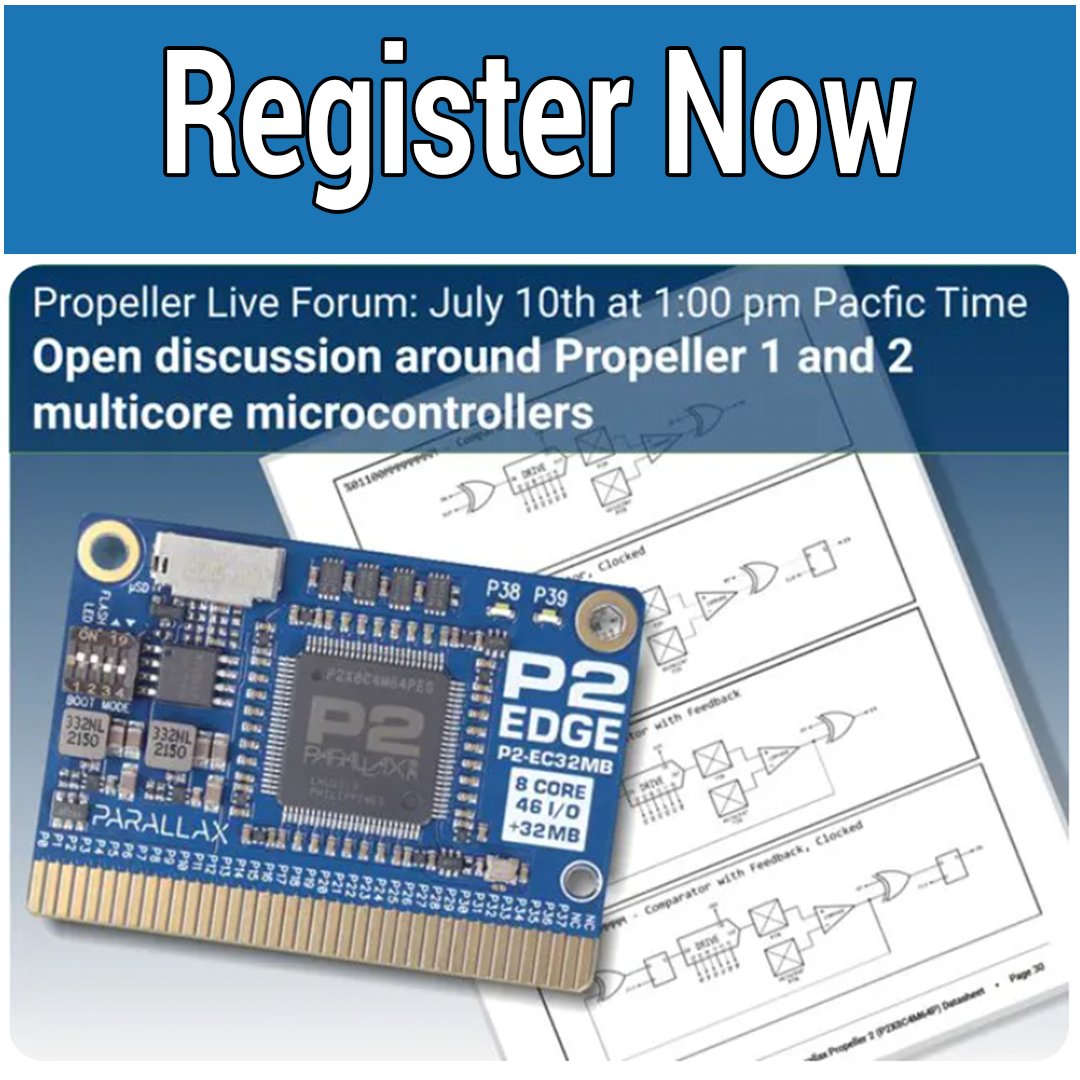 ParallaxInc's tweet image. 🎉 Set your alarms for the Propeller Live Forum on July 10th at 1:00 PM Pacific! Join the conversation on Propeller 1 and 2 microcontrollers with Chip Gracey and tech leaders. Register now! bit.ly/3Rs2s34
#PropellerTech #MicrocontrollerTalk