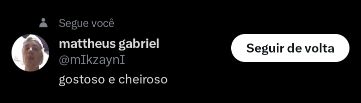 gostoso e cheiroso 🫦