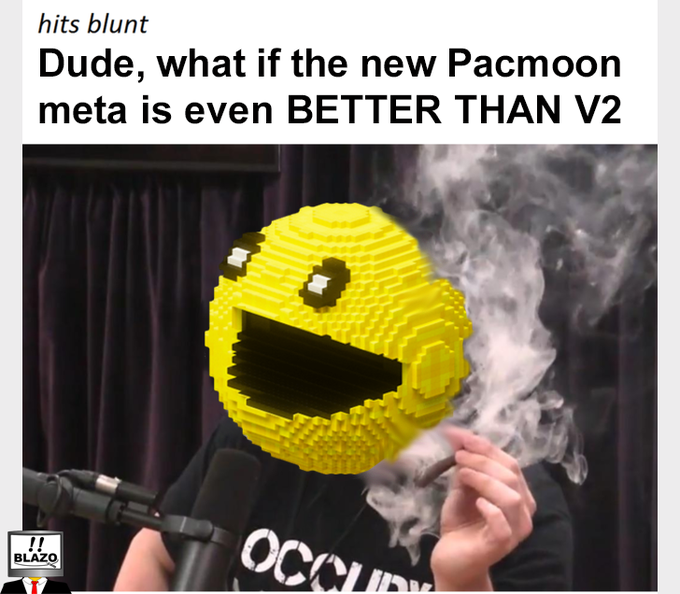 Dude, what if the new Pacmoon  meta is even BETTER than Ver 2 @pacmoon_ https://t.co/oeRnfY92x2<a href="/tag/dmt"class="tags"><span>#dmt</span></a>