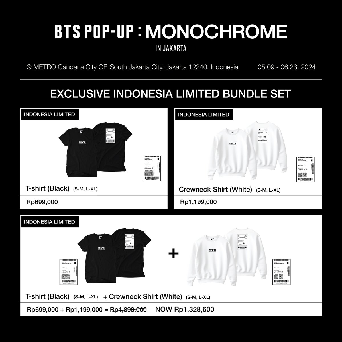 Exclusive Indonesia Limited Bundle Set 🤩

Crewneck Shirt (white) + Cap = Rp1.798.000 
NOW ONLY Rp1.258.600

T-Shirt (black) + Crewneck Shirt (white) = Rp1.989.000 NOW ONLY Rp1.328.600

And get an additional +10% with Mega Credit Card &amp; Mega Syariah or 5% with Allo Prime.

*T&amp;C