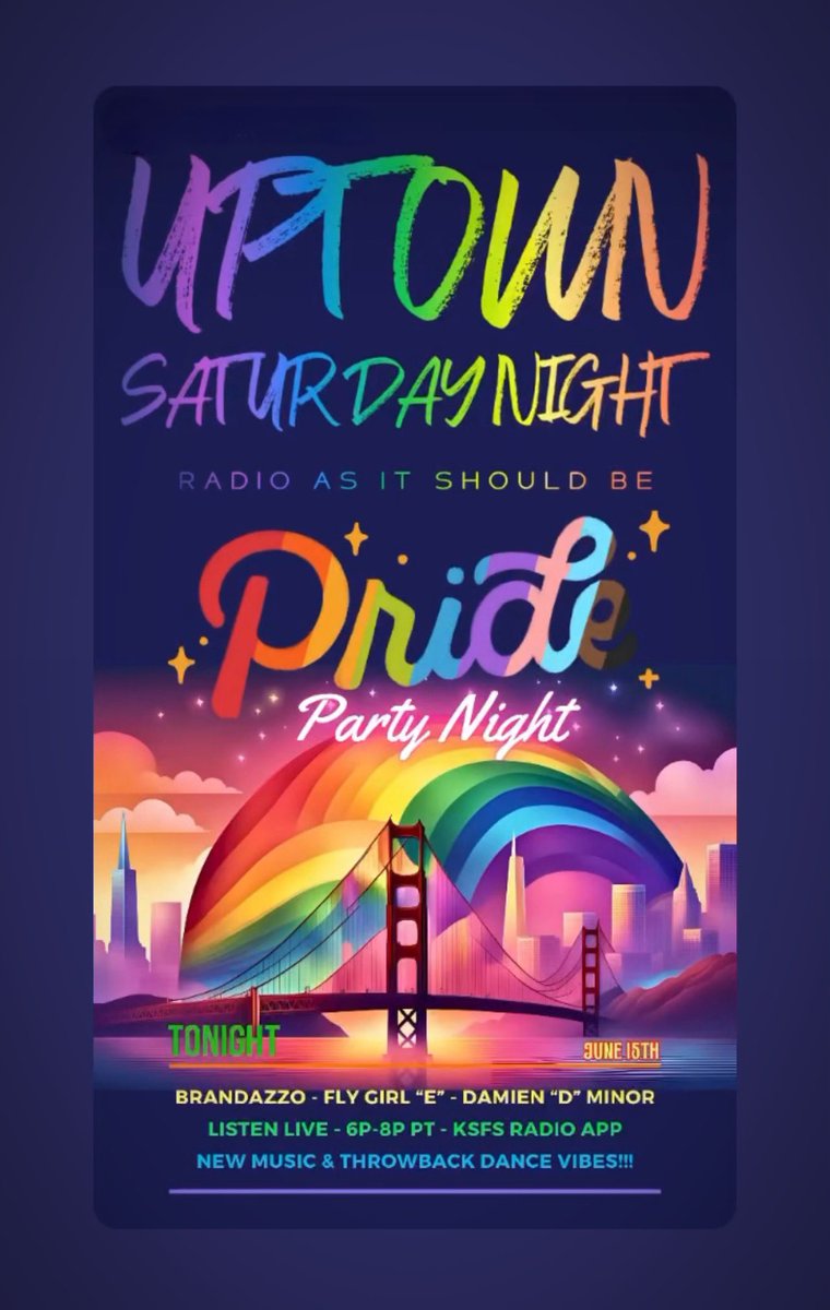 #UptownSaturdayNight is on KSFS <a href="/SFSU/">SF State</a>!💥 Our #Pride Month celebration🌈💕🥳 continues with new music &amp; dance throwbacks!🎶🙌🏽🕺Some great music tonight!🎵 🪩

Join the chat💬 with Brandazzo <a href="/brandazzoradio/">Brandon Randazzo</a>, Damien D Minor and yours truly, Fly Girl E, via the new #KSFS #Radio app📲