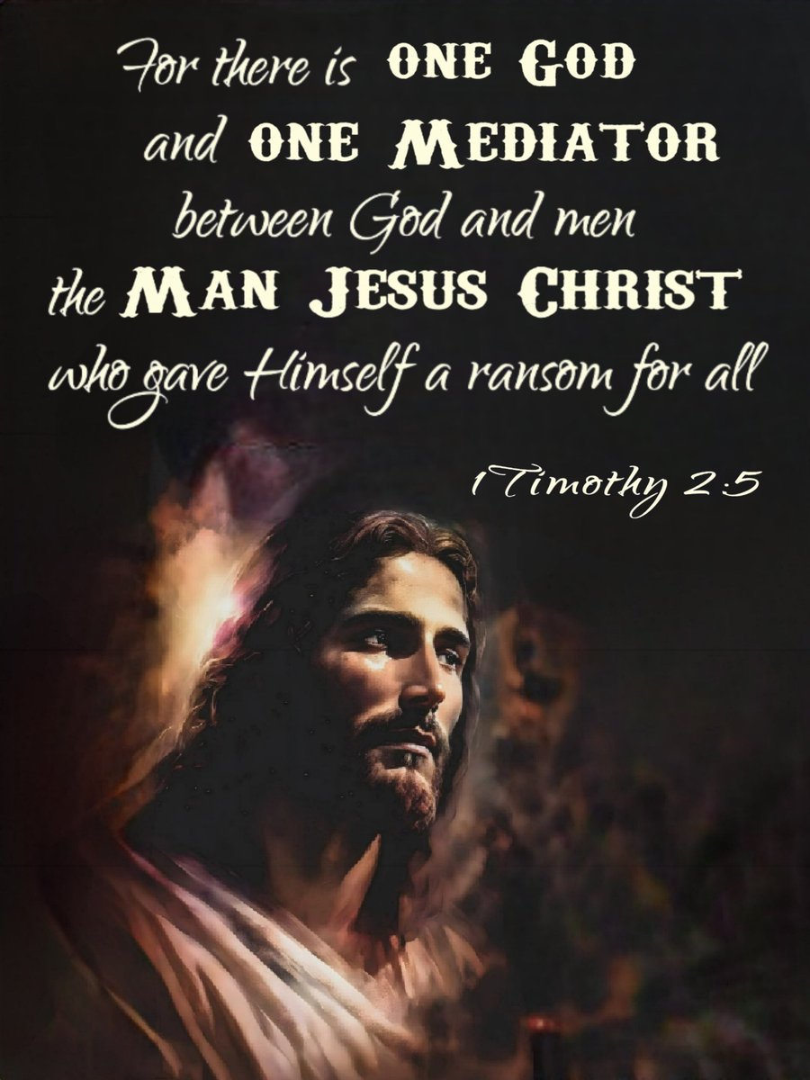 SLeandraJackson's tweet photo. "For there is one God
and one Mediator
between God and men,
the Man Christ Jesus,
who gave Himself a ransom for all."

1 Timothy 2:5 https://t.co/0t4Y0blwmB