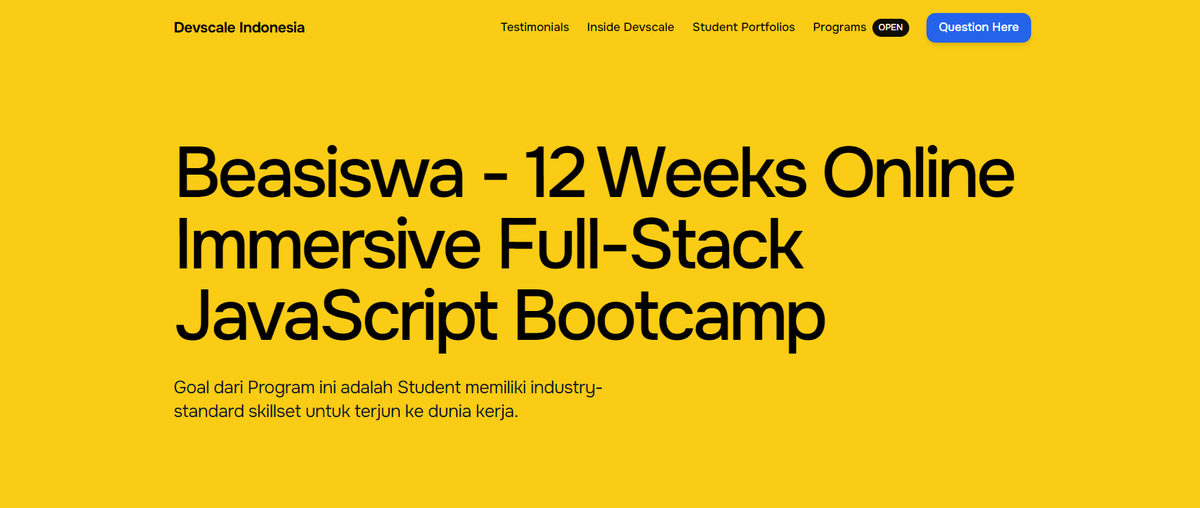 Folks, Just info Beasiswa Devscale Fullstack MERN Bootcamp untuk 4 orang!

Goal dari program ini adalah student punya industry standard skillset untuk jadi Fullstack MERN Developer.

Programnya akan jalan selama 3 Bulan (4x seminggu). Selama program students akan belajar banyak :