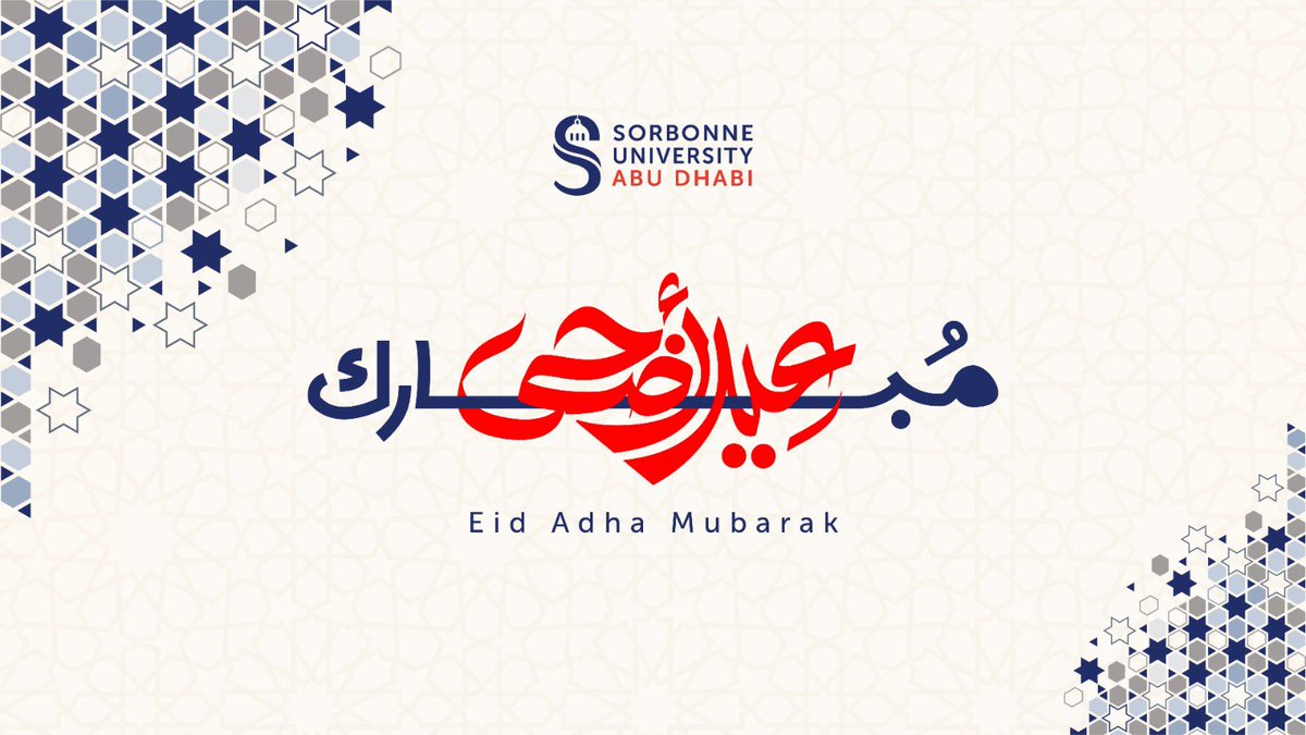 Sorbonne University Abu Dhabi wishes you a peaceful and prosperous Eid!

L'Université Sorbonne Abu Dhabi vous adresse ses vœux de paix et de prospérité pour fête de l'Aïd !

جامعة السوربون أبوظبي تتمنى لكم عيداً سعيداً ومباركاً!   

#SorbonneAD #ChooseExcellence #ChooseSUAD #Eid