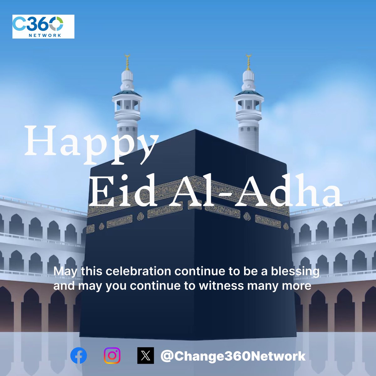 C360Network's tweet photo. Happy Celebration to all Muslim Brothers and Sisters #Change360Network https://t.co/6NrMOBlyEQ