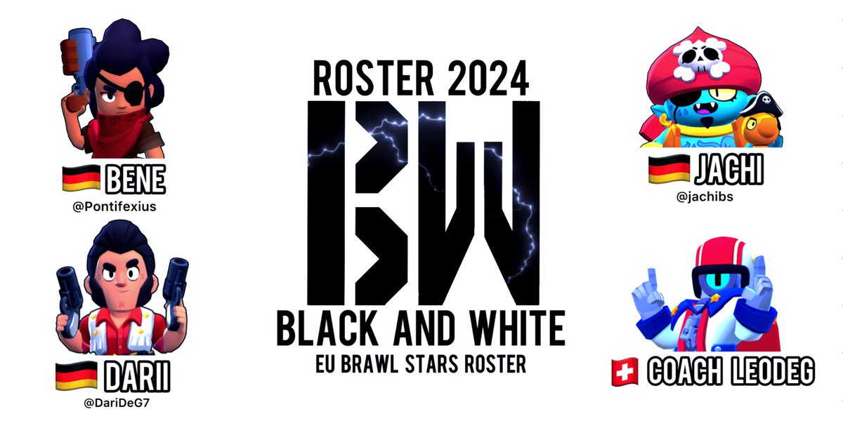 We are very excited to present you our new roster!
Welcome, Black And White EU
🇨🇭|Leodeg (C)
🇩🇪|<a href="/Pontifexius/">Bene Pirate</a> 
🇩🇪|<a href="/DariDeG7/">Darii</a> 
🇩🇪|<a href="/jachibs/">Jachi</a> 

#GoGoBaW