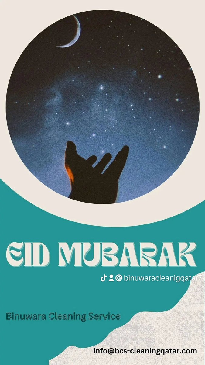 BinuwaraService's tweet photo. Binuwara Cleaning Service-Qatar 
Eid Mubarak to you all
We wish more Blessings and Happiness to you and family 
*************************
Email : info@bcs-cleaningqatar.com 
Whatsapp : 30093275 / 66485900
website: https://t.co/qp4Mq1zvCm https://t.co/ETkD2BNdH5