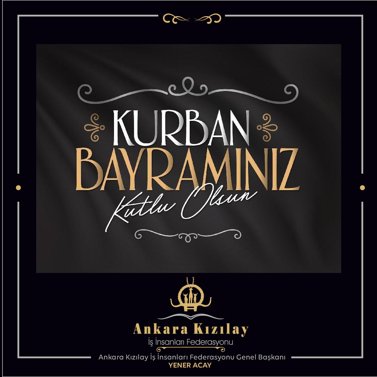 ANKARA KIZILAY İŞ İNSANLARI FEDERASYONU OLARAK KURBAN BAYRAMIMIZI KUTLARIZ AİLE VE SEVDİKLERİMİZLE BİRLİKTE NİCE BAYRAMLARA...