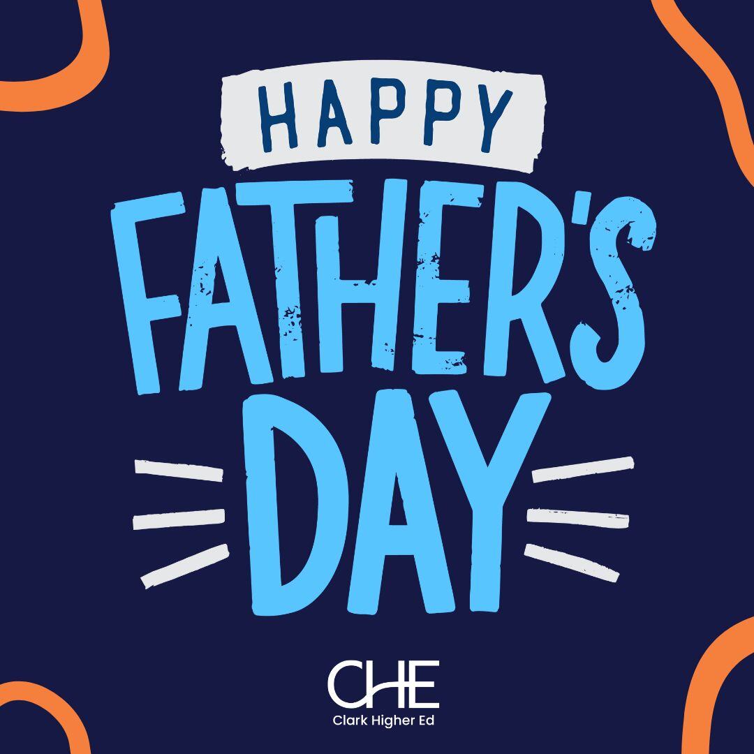ClarkHigherEd's tweet photo. Thanks to all the fathers and father-figures who have made such an impact in our lives. https://t.co/0gkaFoRfXH
