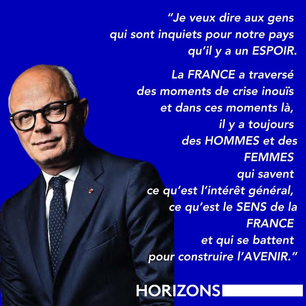 L’inquiétude est légitime. Le défaitisme ne l’est pas. Il revient à chacun d’entre nous de tracer la voie d’un avenir démocratique, prospère  et soucieux des libertés. Cette voie, c’est celle que propose <a href="/EPhilippe_LH/">Edouard Philippe</a> .