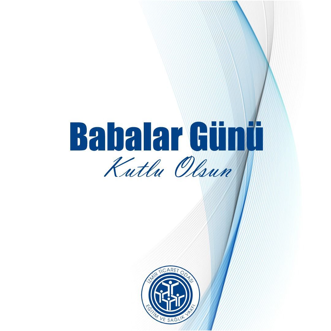 #BabalarGunu #KutluOlsun #İztoVakfi