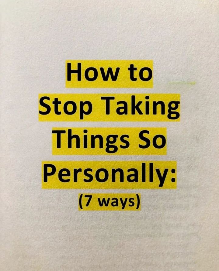 How To Stop Taking Things So Personally...