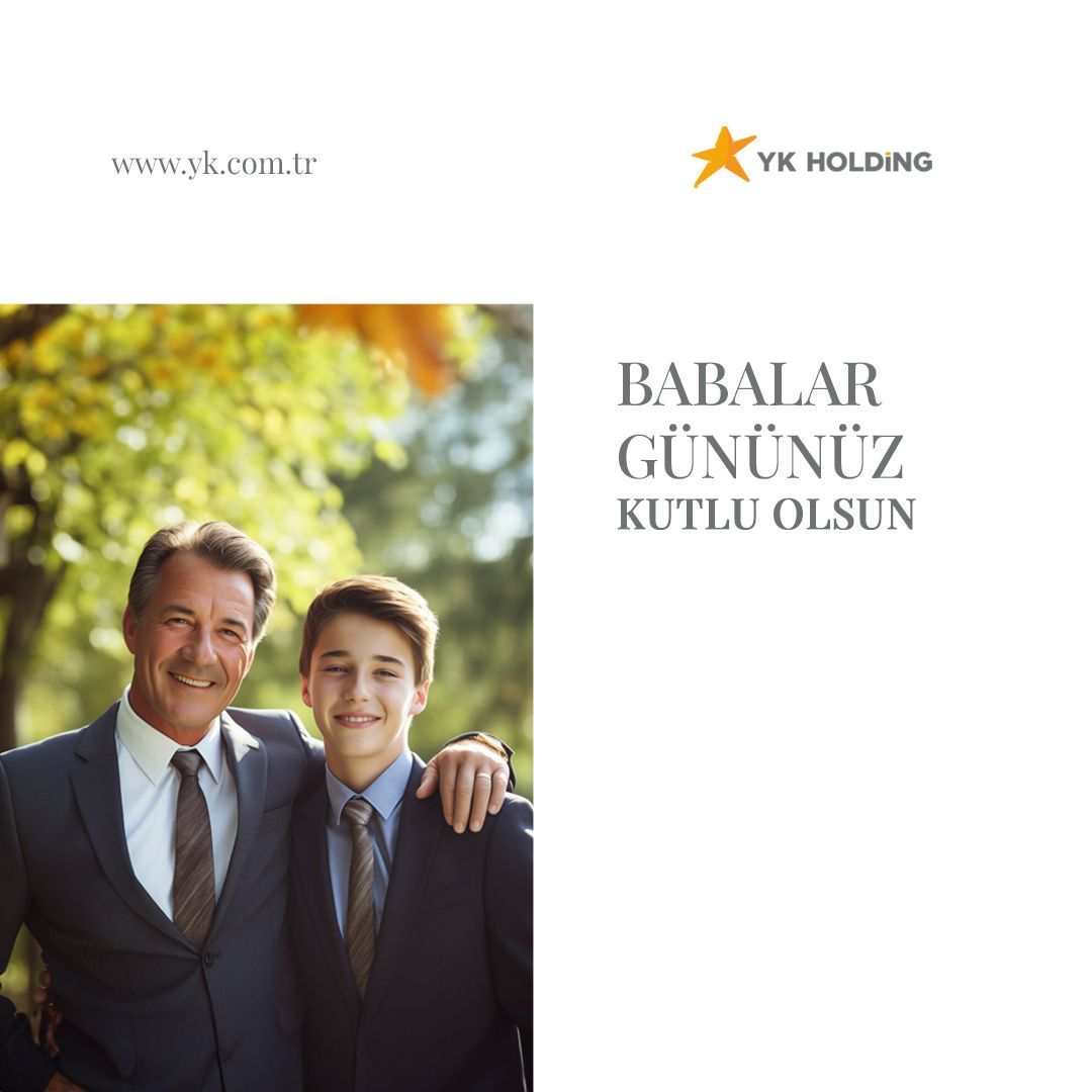 Babalar Günü'nüz kutlu olsun! Tüm babalara sevgi ve huzur dolu bir gün dileriz. 
#ykholding