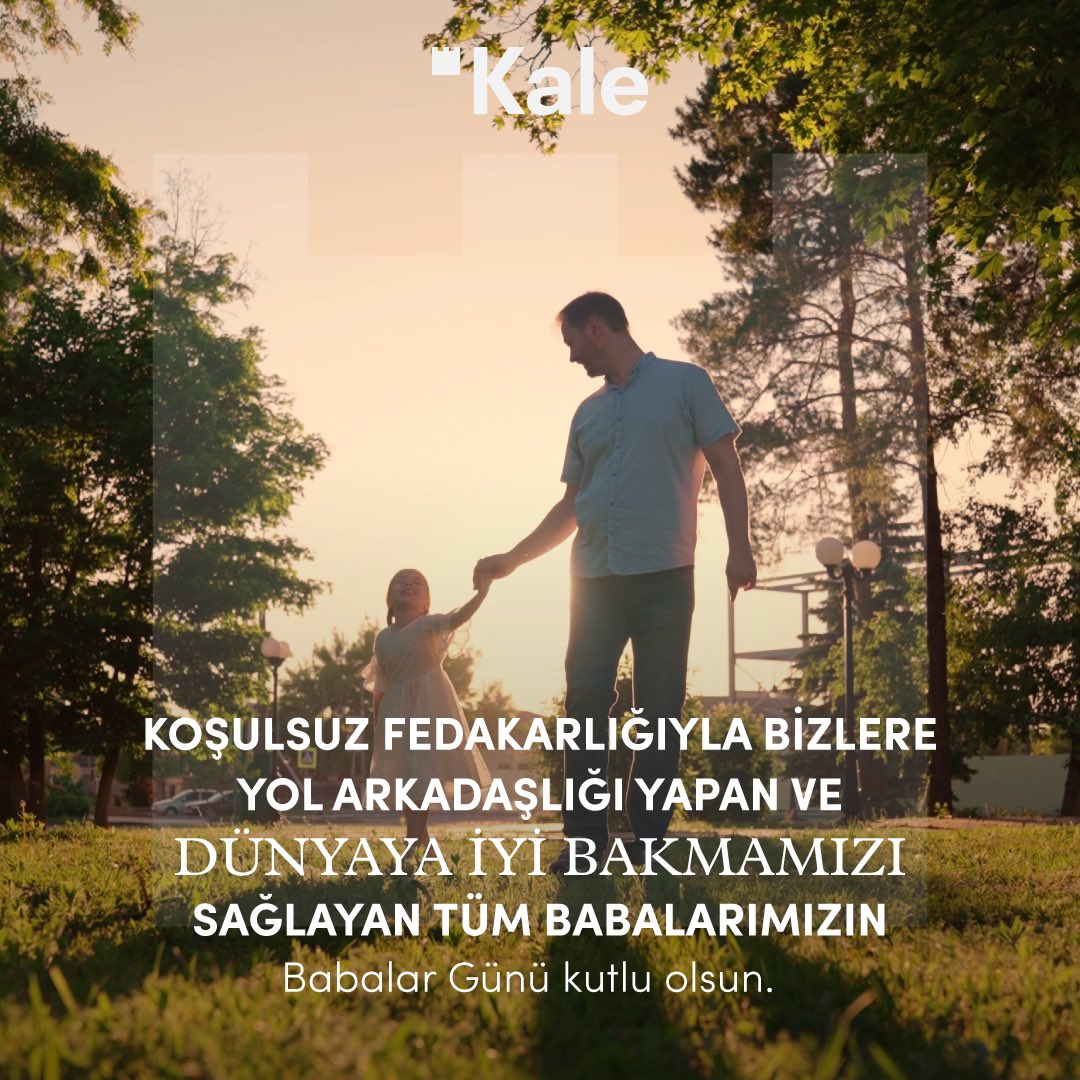 KalekimAS's tweet photo. Koşulsuz fedakarlığıyla bizlere yol arkadaşlığı yapan ve dünyaya iyi bakmamızı sağlayan tüm babalarımızın Babalar Günü kutlu olsun.

#BabalarGünü #İyiBakDünyana #KaleGrubu https://t.co/NqFFVRNy2U