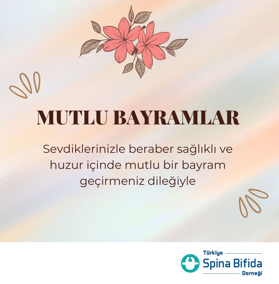 Sağlıklı, huzurlu, mutlu bir bayram geçirmeniz dileklerimizle. 

İyi bayramlar.

#SpinaBifida #Bayram #kurbanbayramı